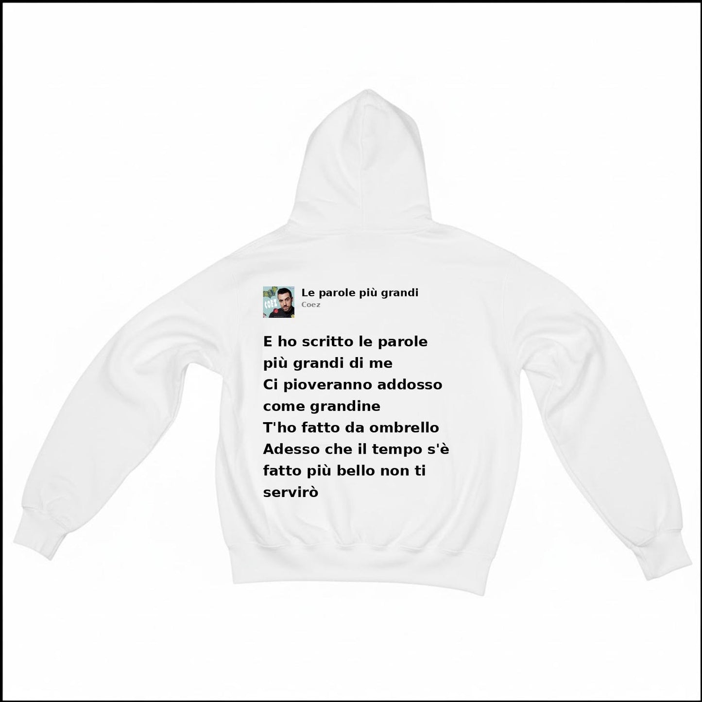 LE PAROLE PIÙ GRANDI - COEZ | BASIC HOODIE