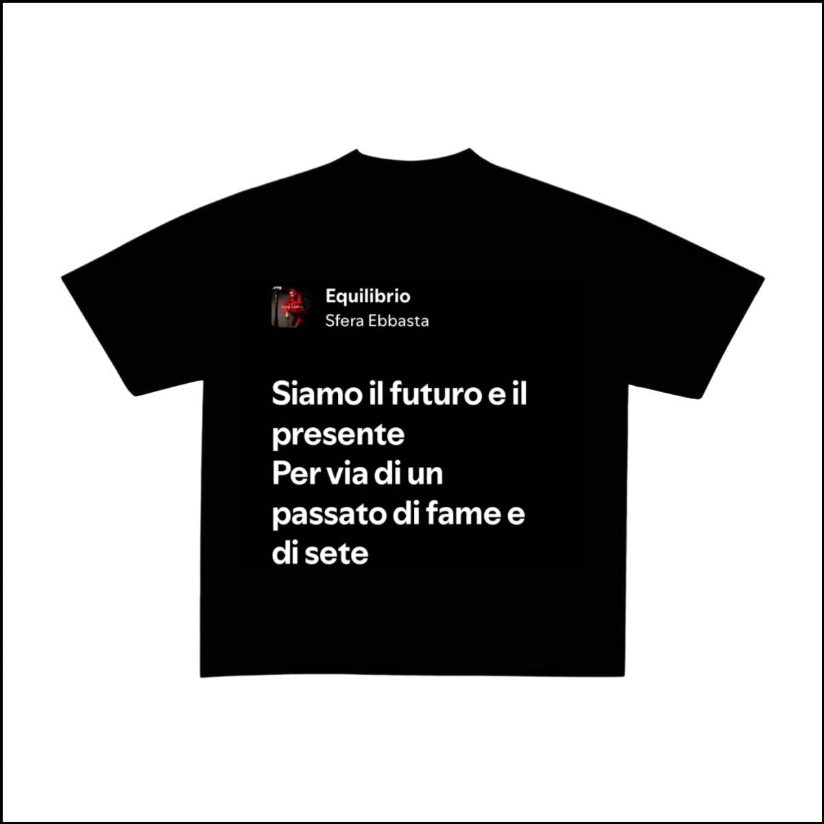 EQUILIBRIO - SFERA EBBASTA | BASIC TEE