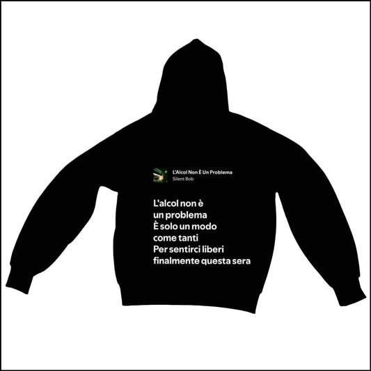 L’ALCOL NON È UN PROBLEMA - SILENT BOB | BASIC HOODIE