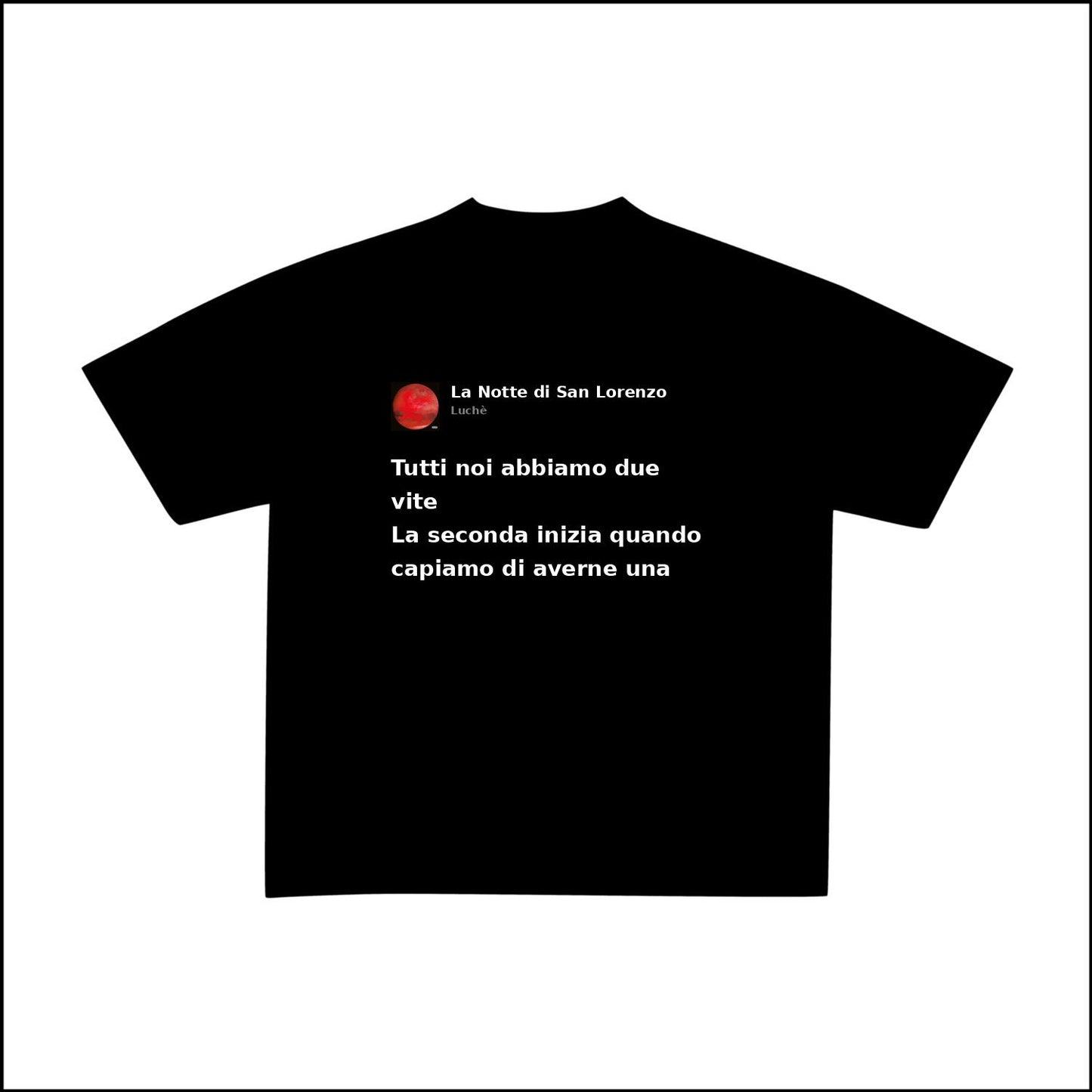 LA NOTTE DI SAN LORENZO - LUCHÈ | BASIC TEE