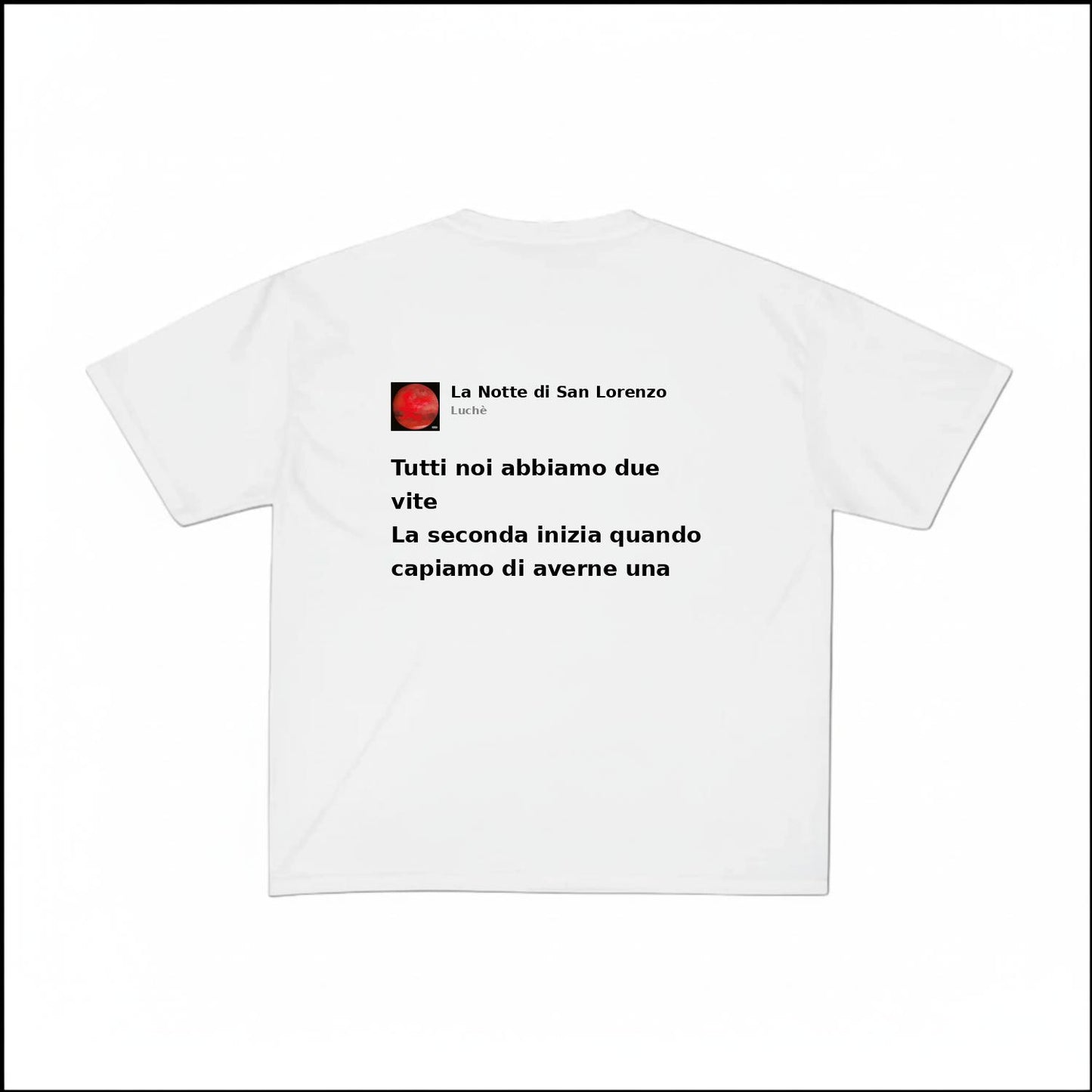 LA NOTTE DI SAN LORENZO - LUCHÈ | BASIC TEE