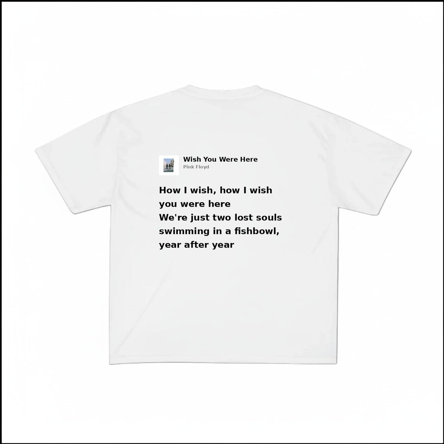 WISH YOU WERE HERE - PINK FLOYD | BASIC TEE