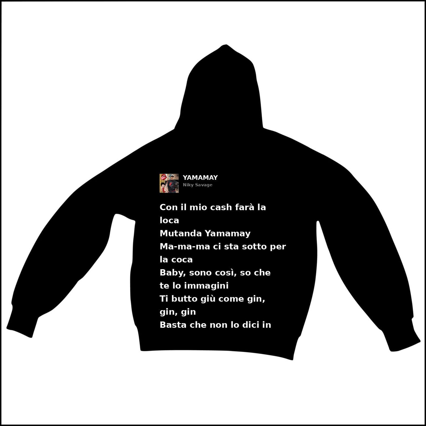 YAMAMAY - NIKY SAVAGE | BASIC HOODIE