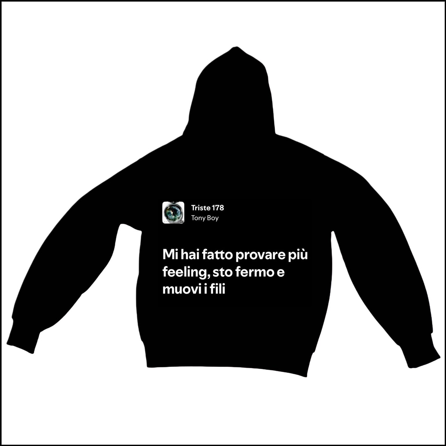 TRISTE 178 - TONY BOY | BASIC HOODIE