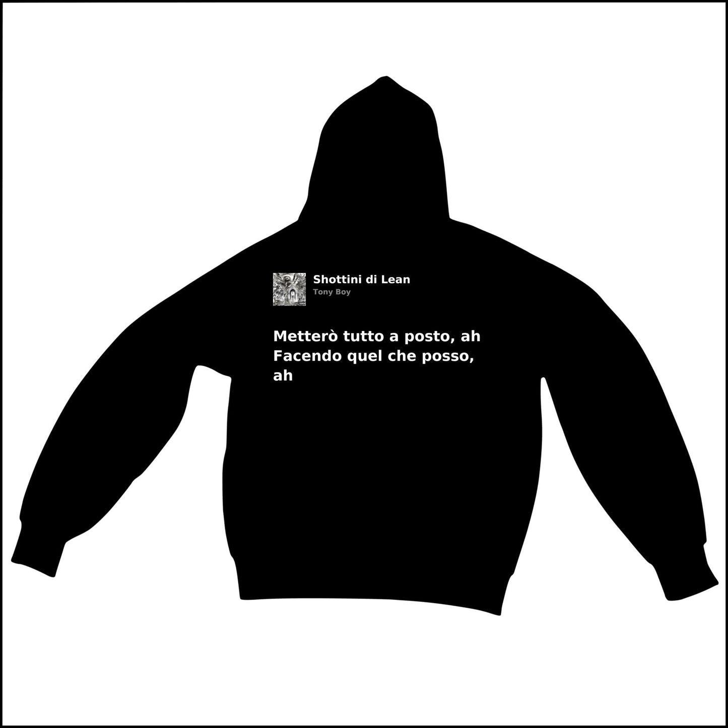 SHOTTINI DI LEAN - TONY BOY | BASIC HOODIE