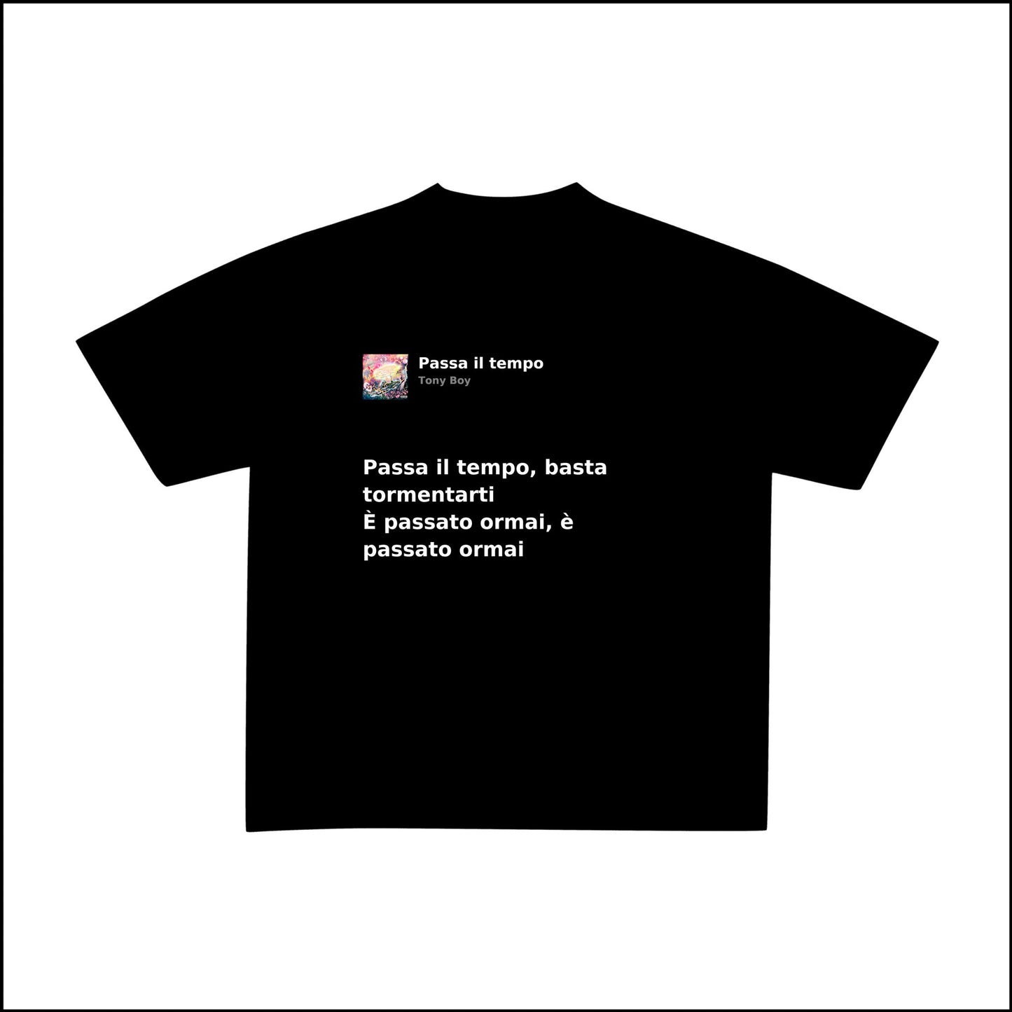 PASSA IL TEMPO - TONY BOY | BASIC TEE