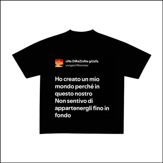 UNA DIREZIONE GIUSTA - YUNGEST MOONSTAR | BASIC TEE