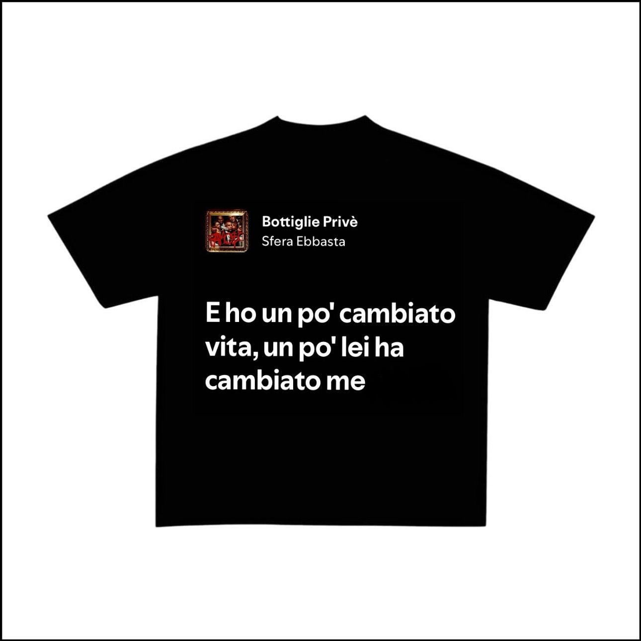 BOTTIGLIE PRIVÈ - SFERA EBBASTA | BASIC TEE