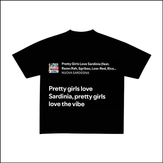 PRETTY GIRLS LOVE SARDINIA - NUOVA SARDEGNA | BASIC TEE