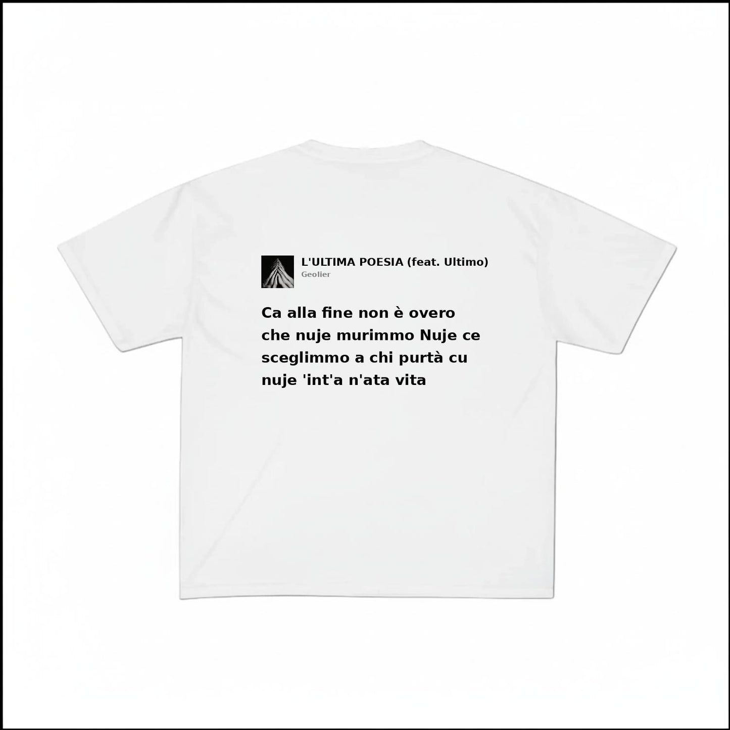 L'ULTIMA POESIA - GEOLIER | BASIC TEE