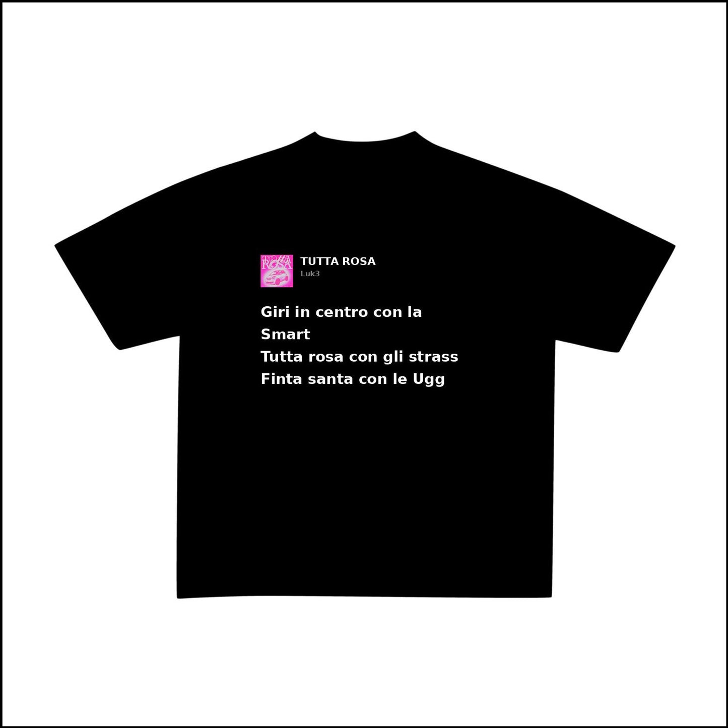 TUTTA ROSA - LUK3 | BASIC TEE