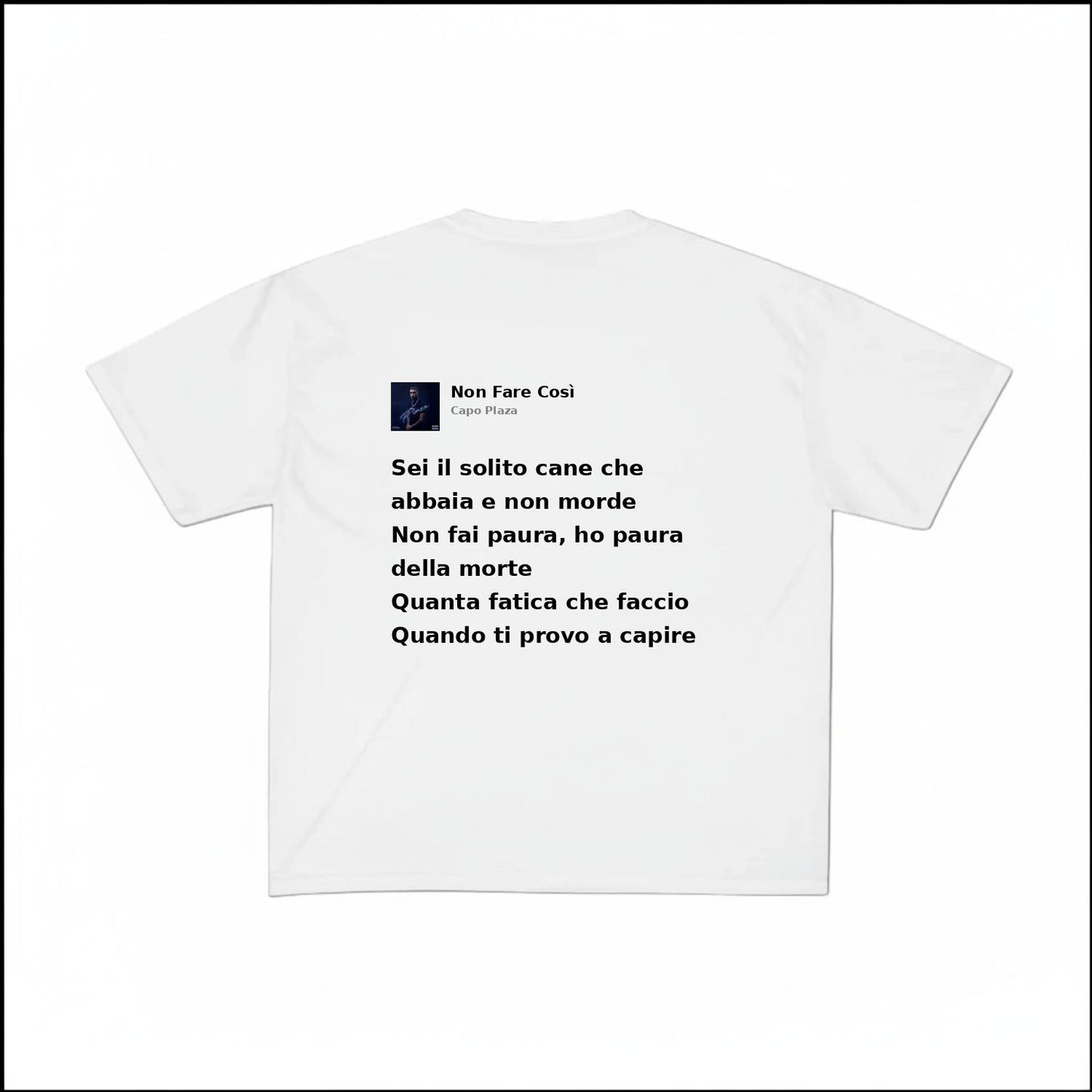 NON FARE COSÌ - CAPO PLAZA | BASIC TEE