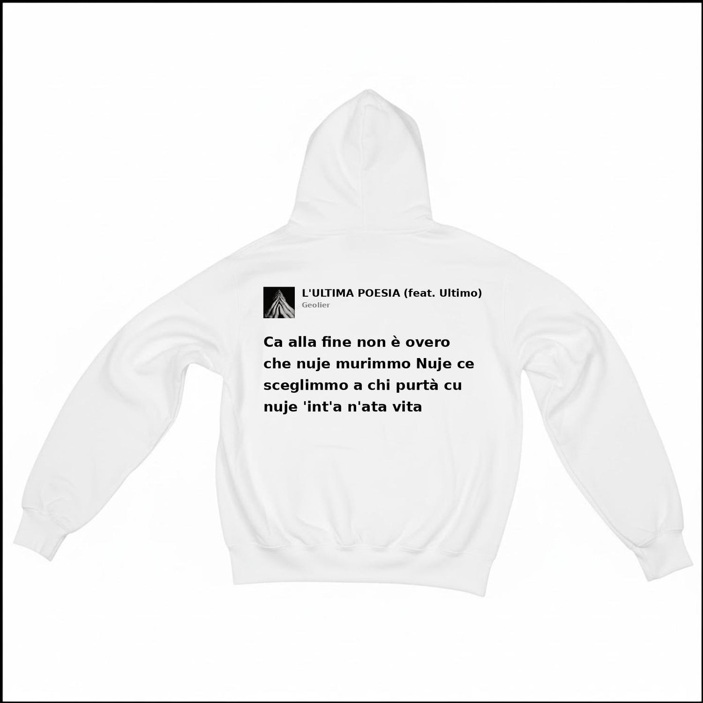 L'ULTIMA POESIA - GEOLIER | BASIC HOODIE