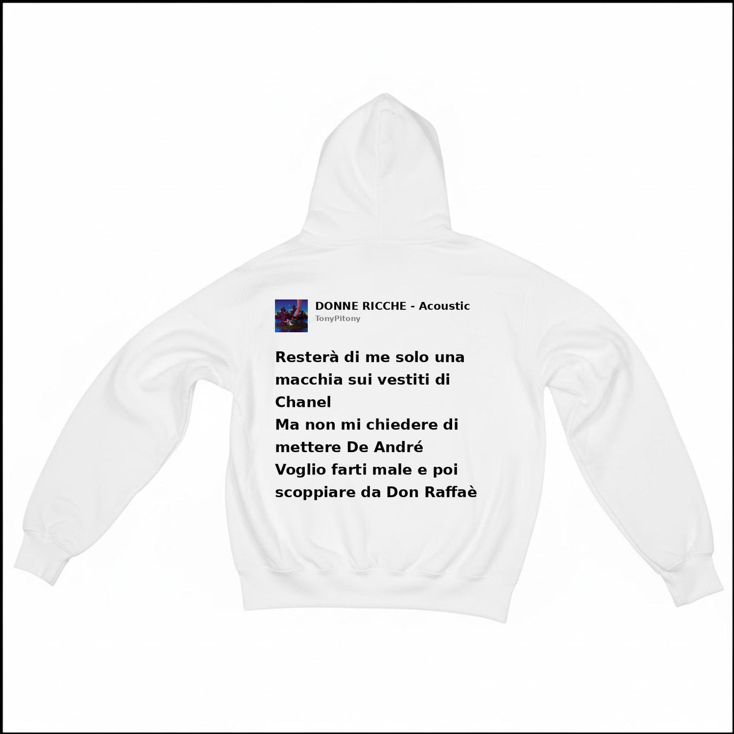 DONNE RICCHE - ACOUSTIC - TONYPITONY | BASIC HOODIE