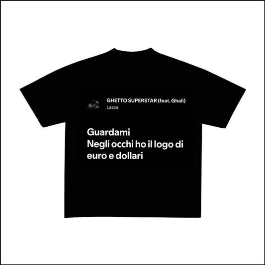 GHETTO SUPERSTAR - LAZZA | BASIC TEE