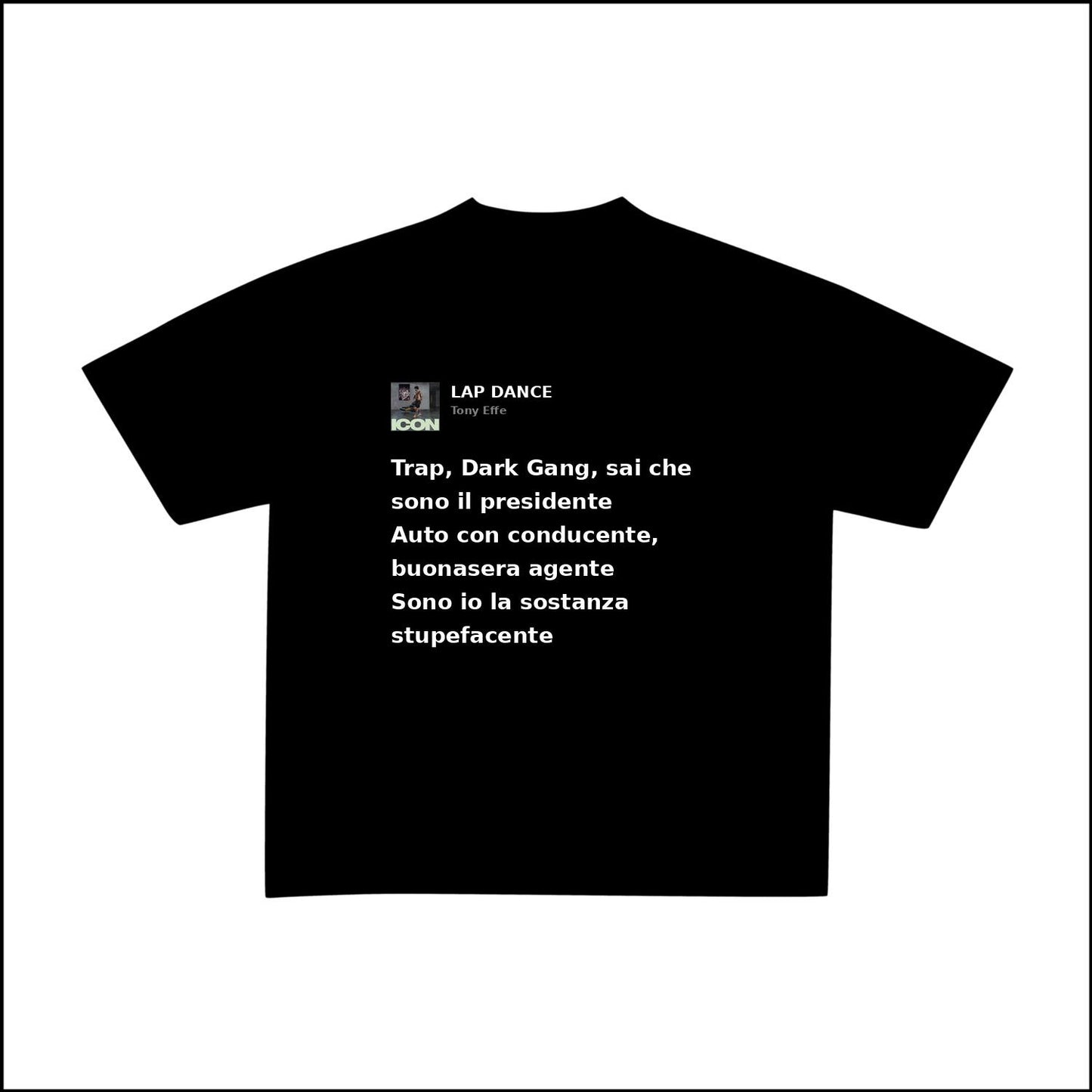 LAP DANCE - TONY EFFE | BASIC TEE