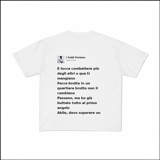 I SOLDI PARLANO - CAPO PLAZA | BASIC TEE