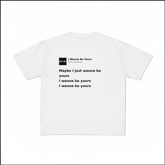 I WANNA BE YOURS - ARCTIC MONKEYS | BASIC TEE