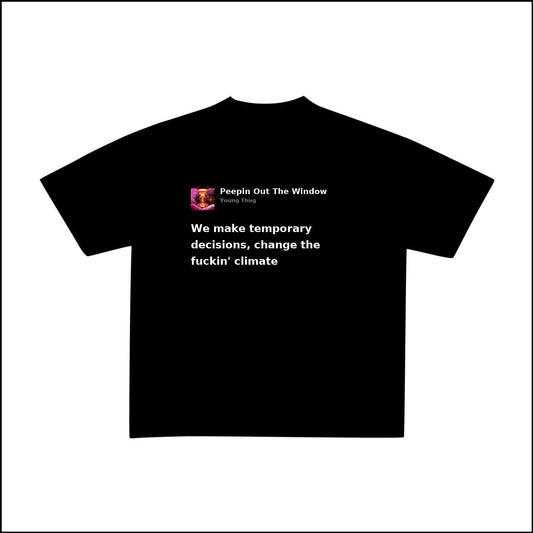 PEEPIN OUT THE WINDOW - YOUNG THUG | BASIC TEE