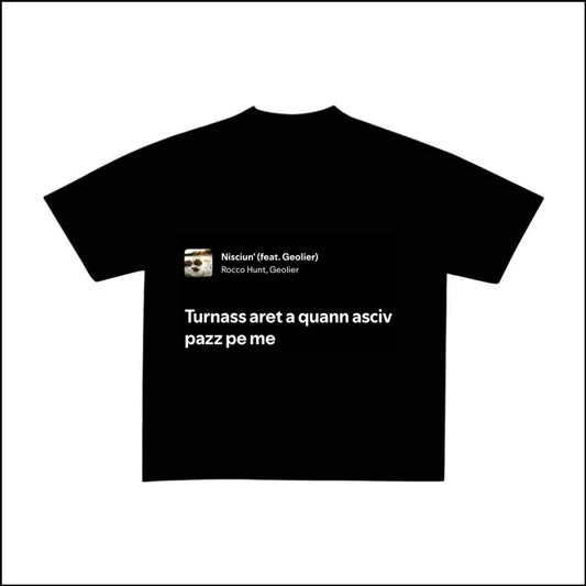 NISCIUN - ROCCO HUNT | BASIC TEE