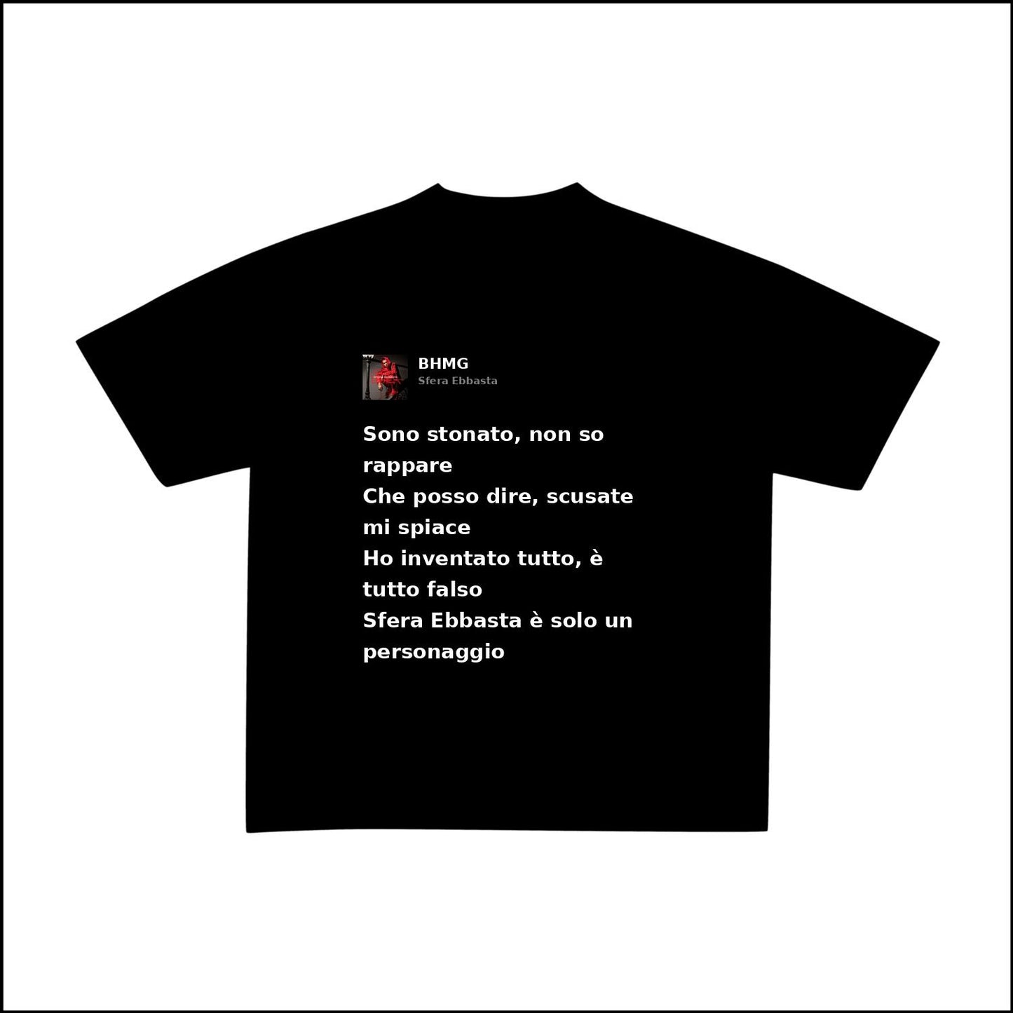 BHMG - SFERA EBBASTA | BASIC TEE