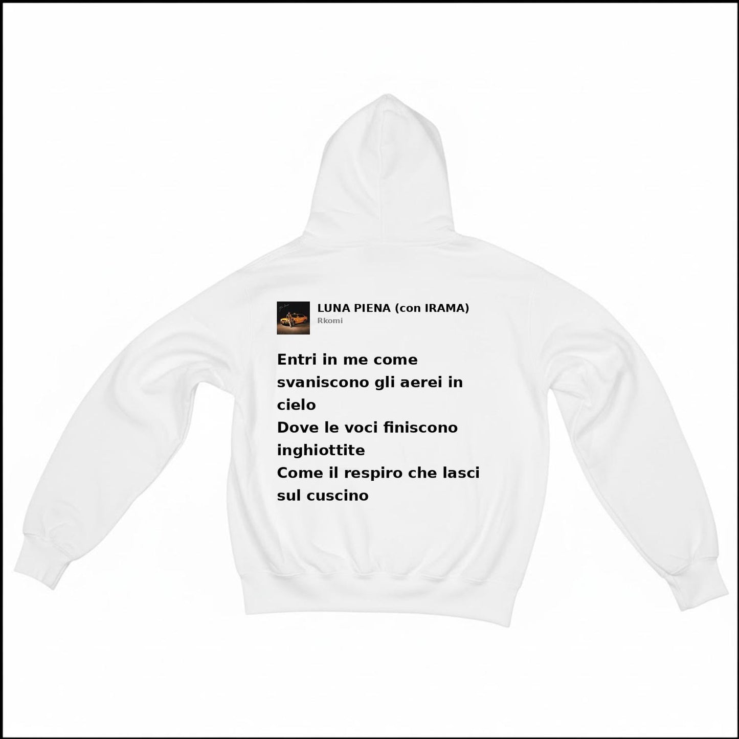 LUNA PIENA (CON IRAMA) - RKOMI | BASIC HOODIE