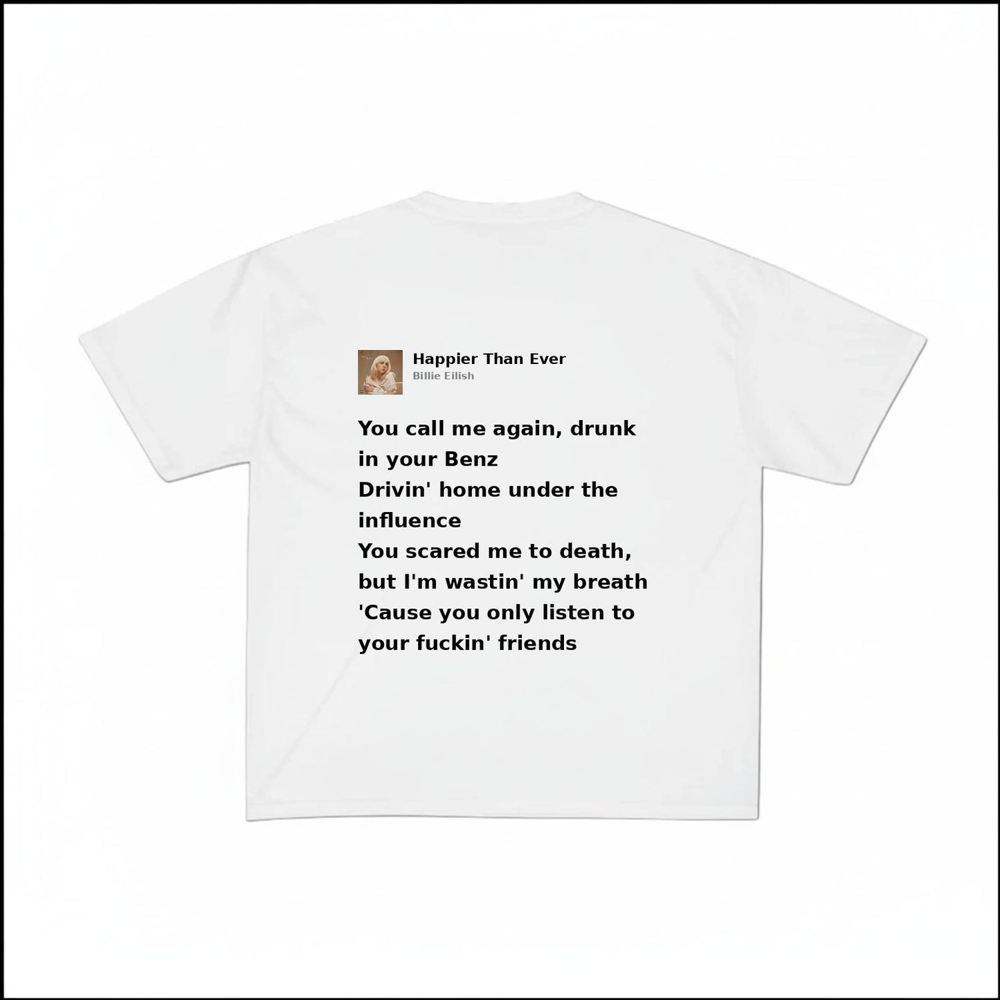 HAPPIER THAN EVER - BILLIE EILISH | BASIC TEE