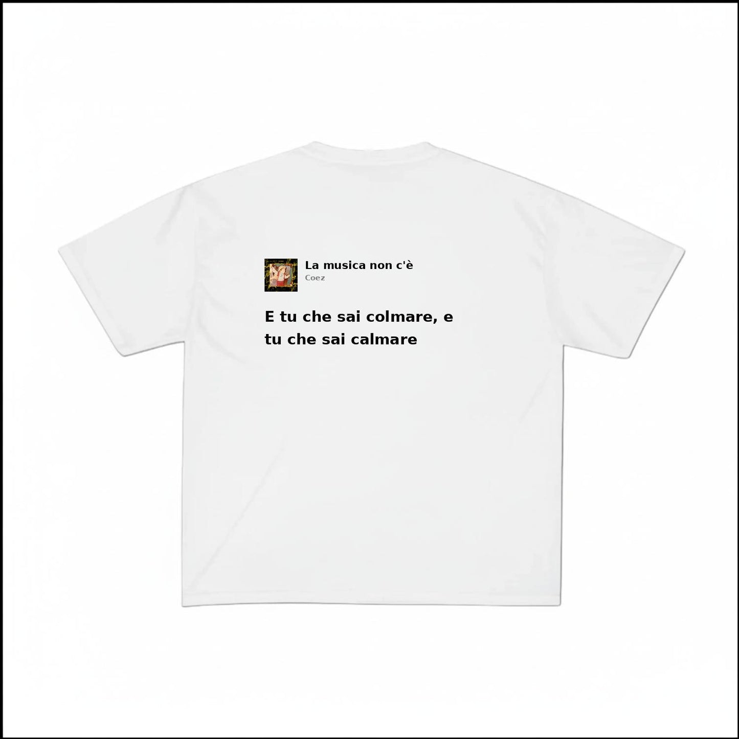 LA MUSICA NON C'È - COEZ | BASIC TEE
