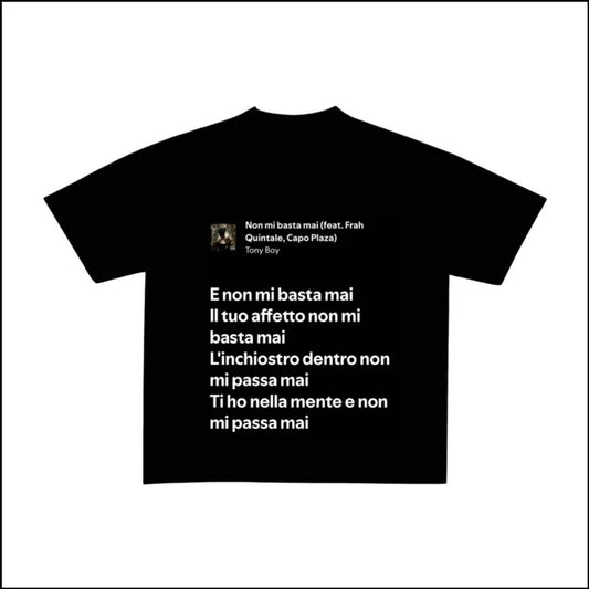 NON MI BASTA MAI - TONY BOY | BASIC TEE