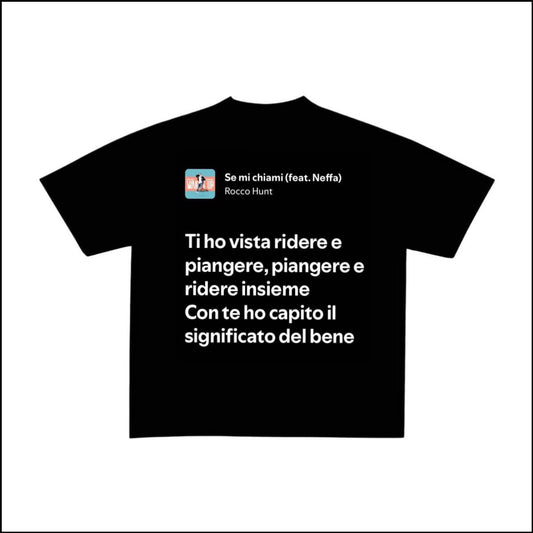 SE MI CHIAMI - ROCCO HUNT | BASIC TEE