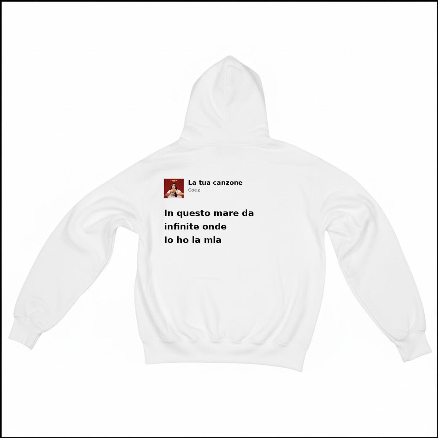 LA TUA CANZONE - COEZ | BASIC HOODIE