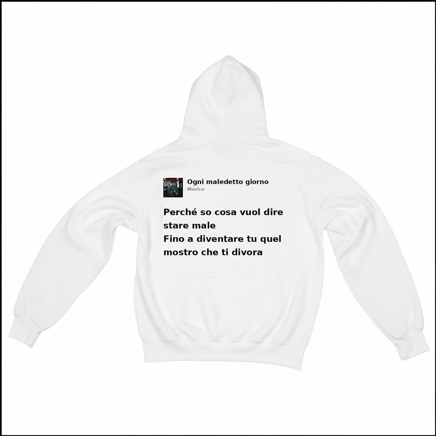 OGNI MALEDETTO GIORNO - MOSTRO | BASIC HOODIE