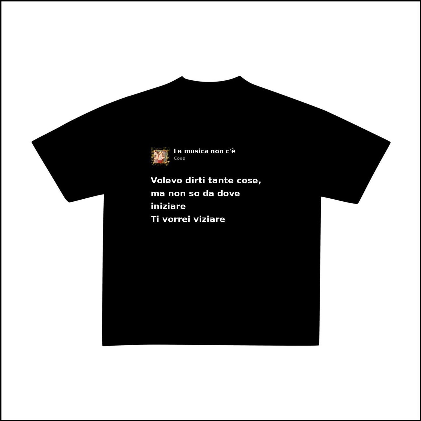 LA MUSICA NON C'È - COEZ | BASIC TEE