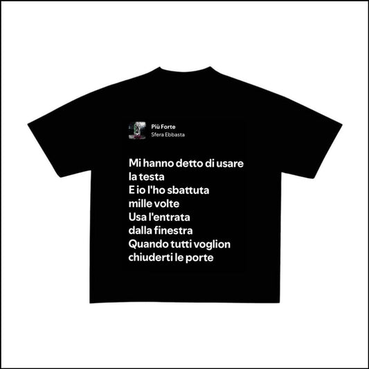 PIÙ FORTE - SFERA EBBASTA | BASIC TEE