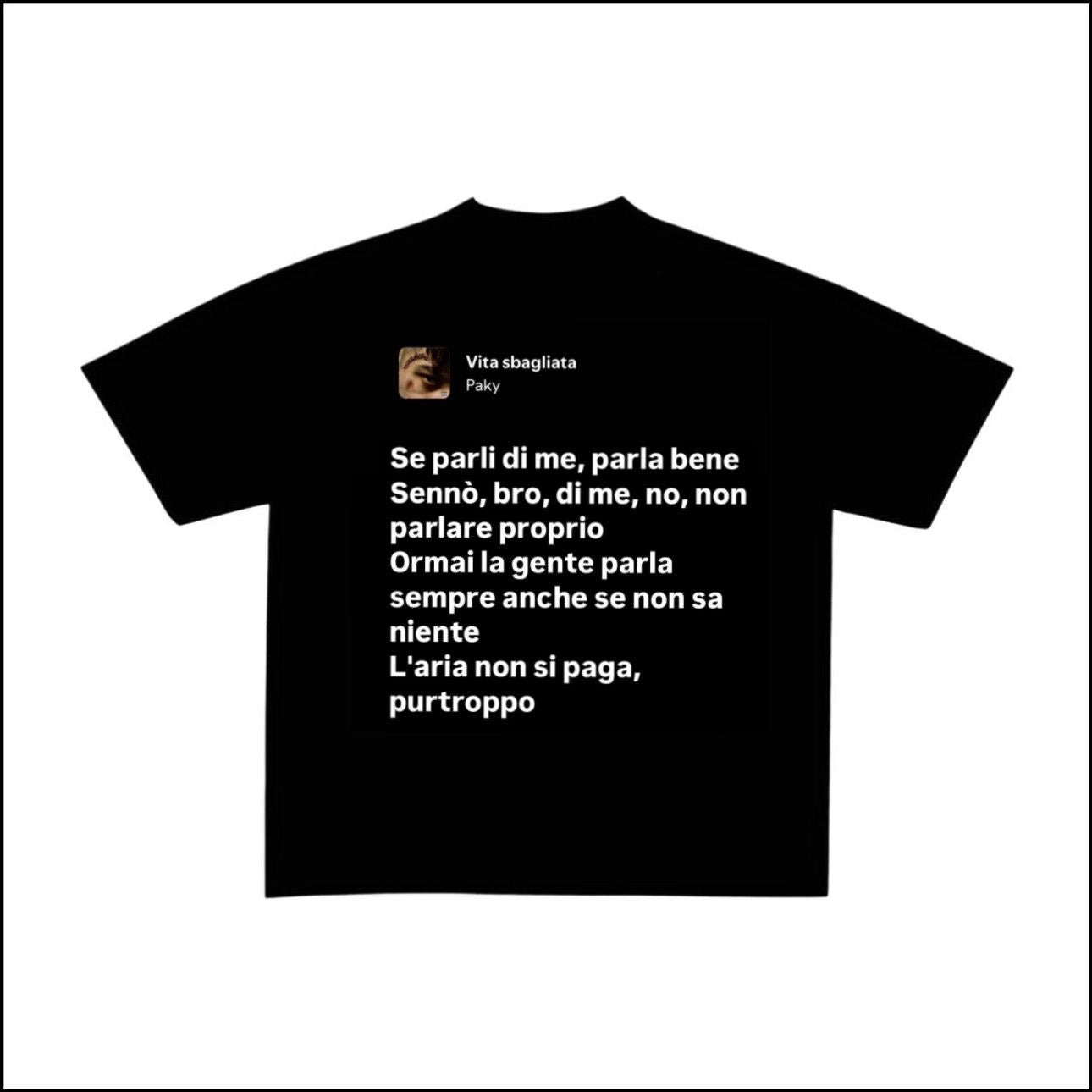 VITA SBAGLIATA - PAKY | BASIC TEE