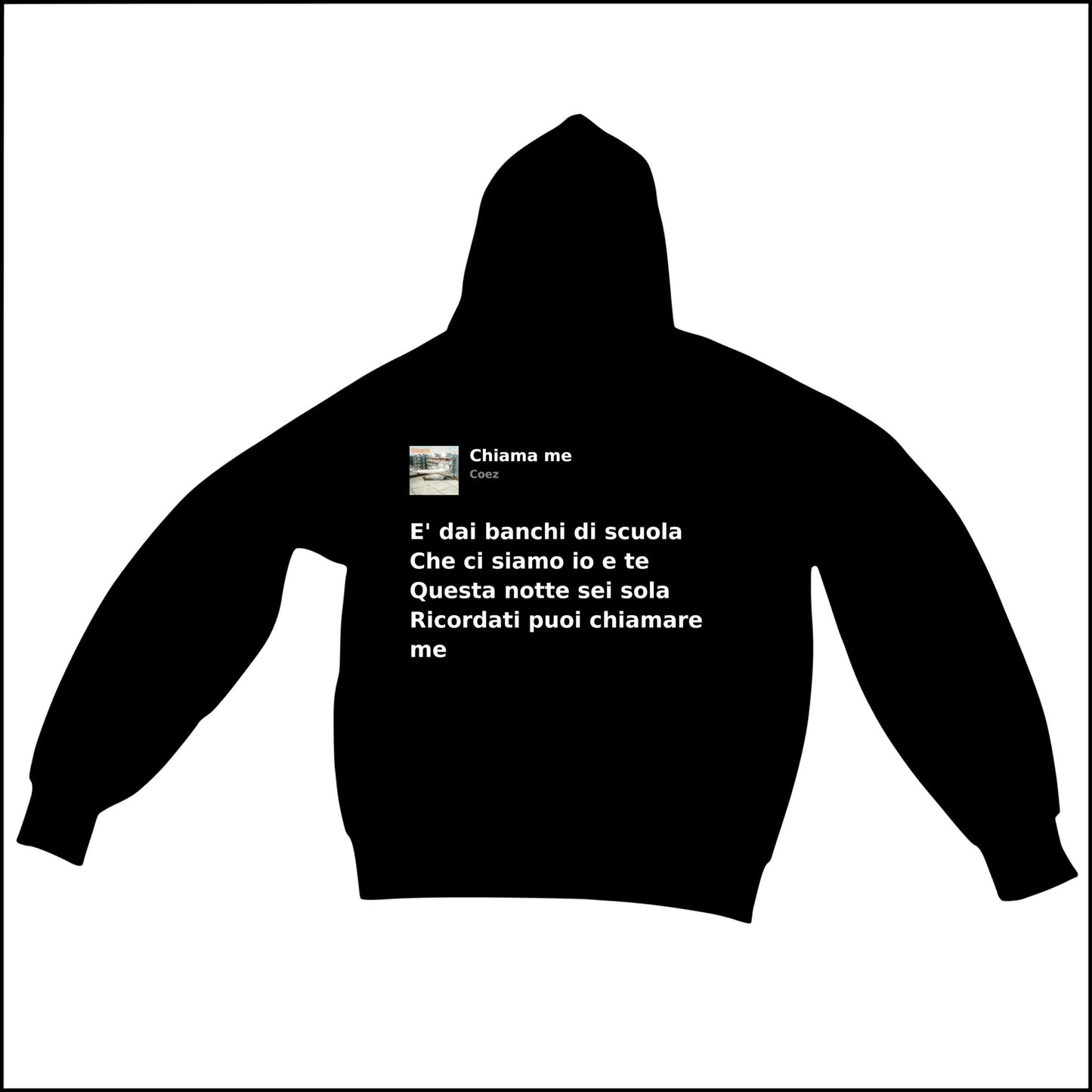 CHIAMA ME - COEZ | BASIC HOODIE
