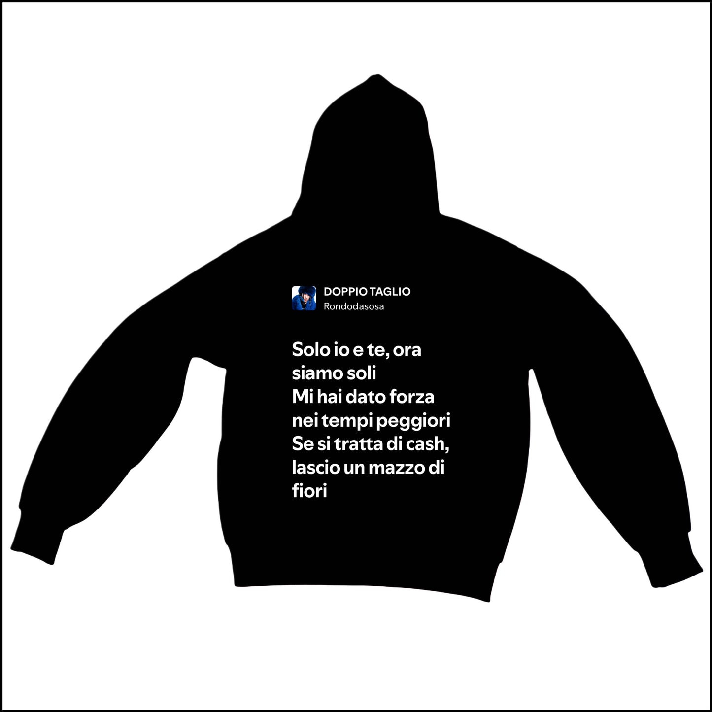 DOPPIO TAGLIO - RONDODASOSA | BASIC HOODIE