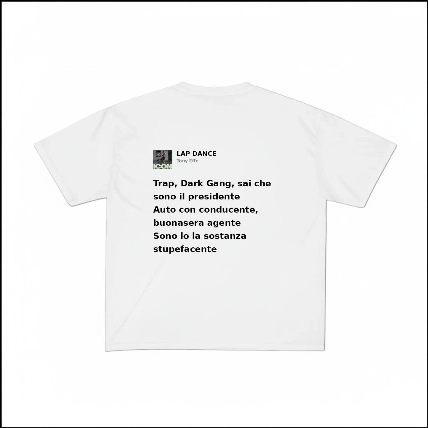 LAP DANCE - TONY EFFE | BASIC TEE