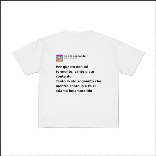 LO STO SOGNANDO - CHECCO ZALONE | BASIC TEE