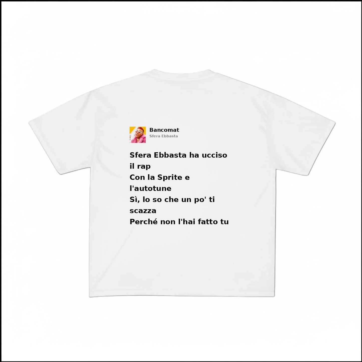 BANCOMAT - SFERA EBBASTA | BASIC TEE