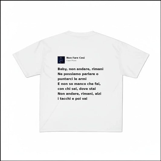 NON FARE COSÌ - CAPO PLAZA | BASIC TEE