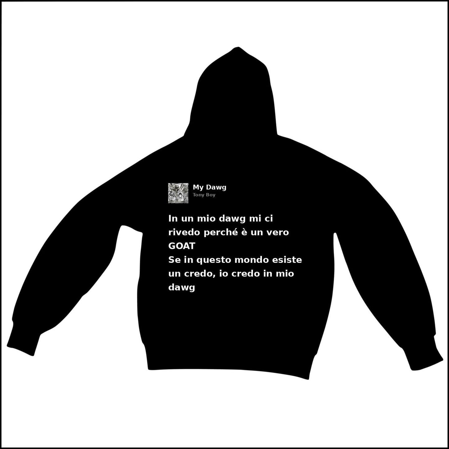 MY DAWG - TONY BOY | BASIC HOODIE