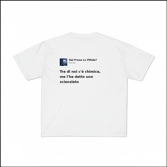 HAI PRESO LE PILLOLE? - GLOCKY | BASIC TEE